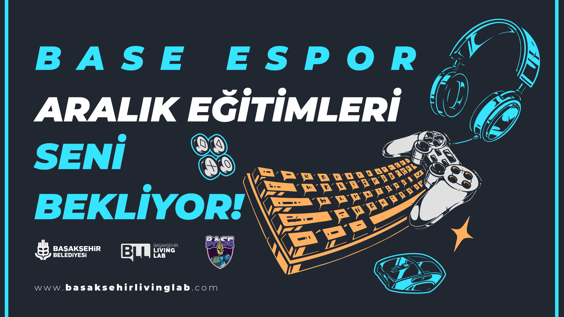 Base Espor Aralık Eğitimleri