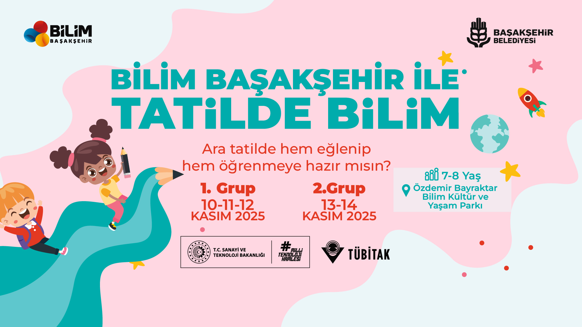 Bilim Başakşehir ile Tatilde Bilim