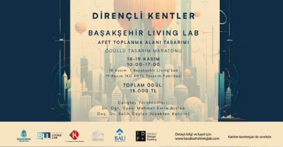Tasarım DİRENÇLİ KENTLER – Başakşehir Living Lab Afet Toplanma Alanı Tasarımı