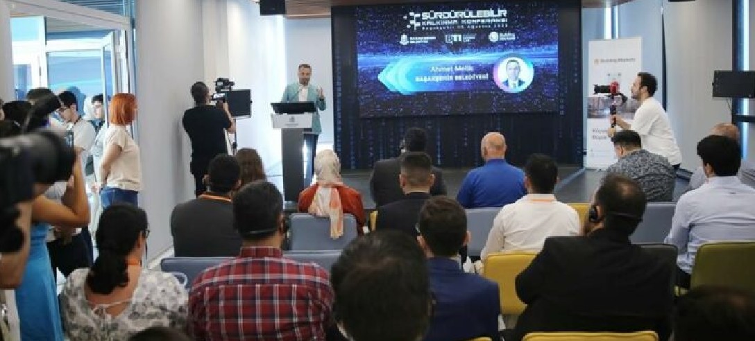 Başakşehir’de Sürdürülebilir Kalkınma Konferansı