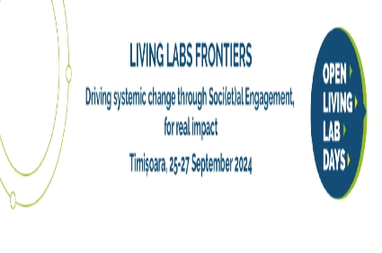 Open Living Lab  Days’24 Etkinliği Timişoara-Romanya’da Gerçekleşecek!