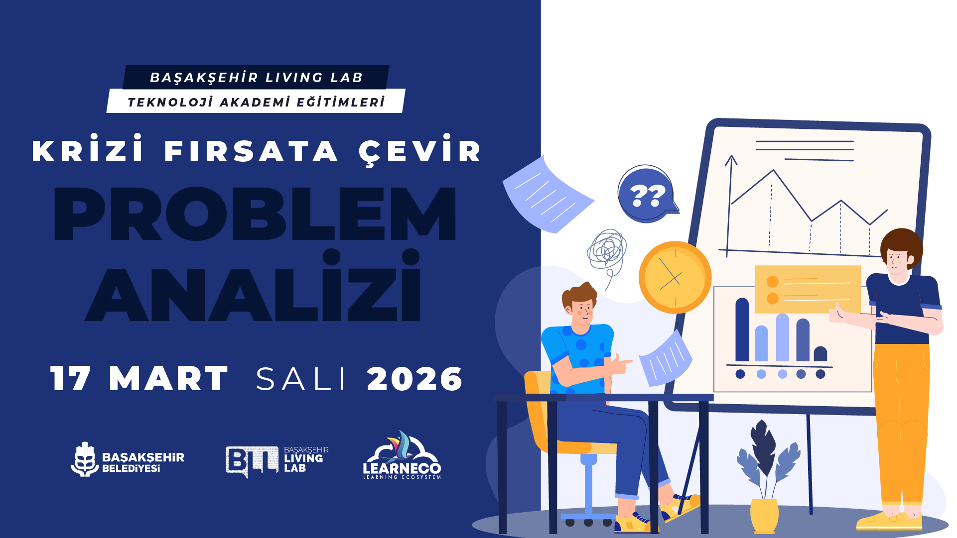 Krizi Fırsata Çevir "Problem Analizi"