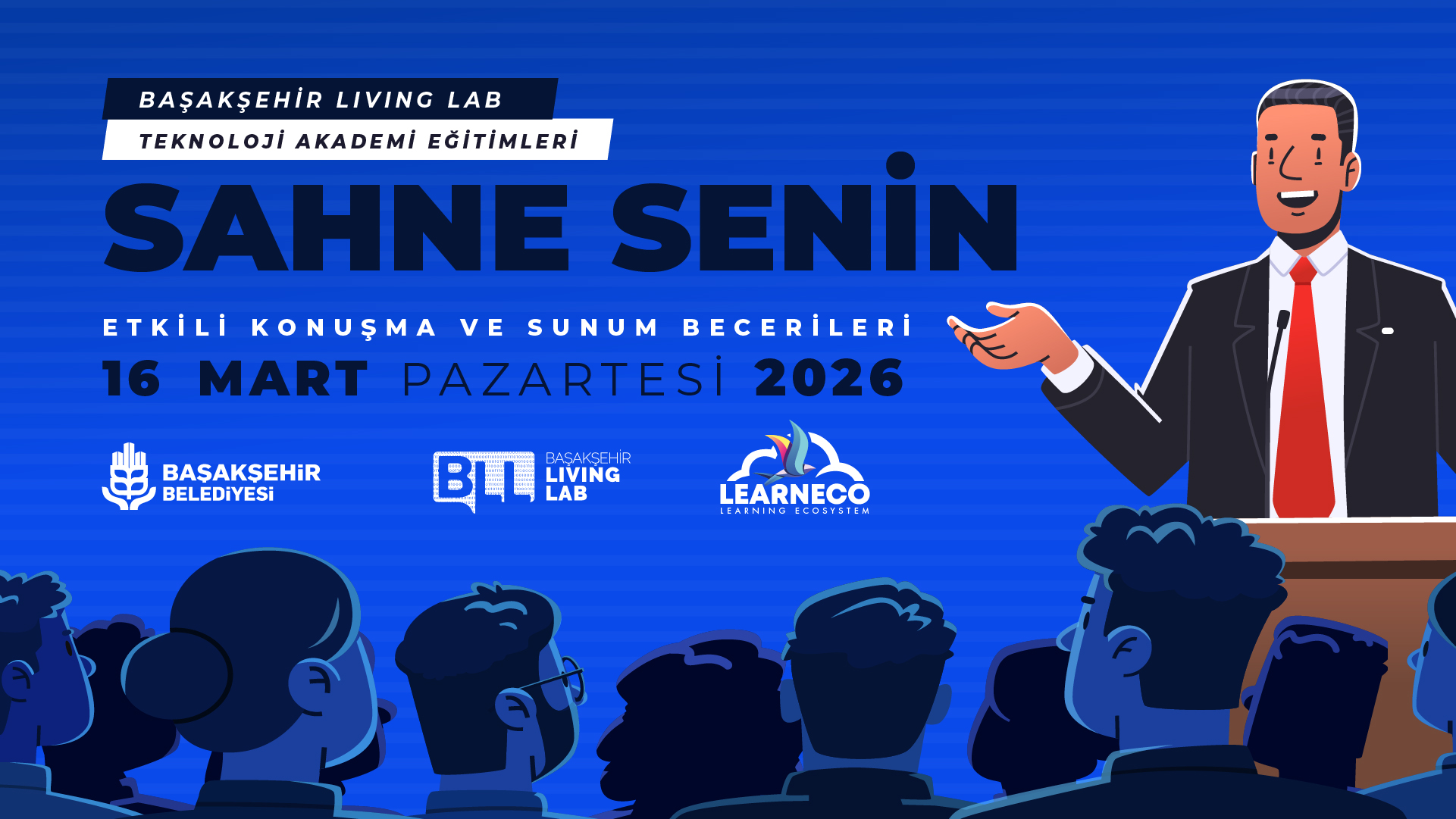 Sahne Senin "Etkili Konuşma ve Sunum Becerileri"